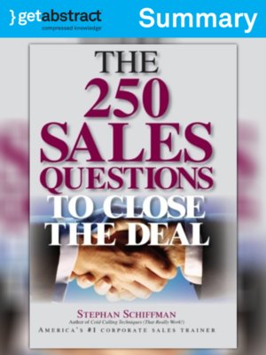 cover image of 250 Sales Questions To Close The Deal (Summary)